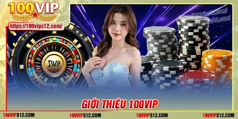 Giới thiệu 100VIP - Cập nhật thông tin trận đấu liên tục