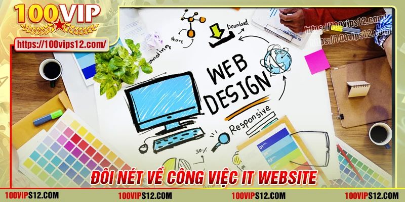 Đôi nét về nghề IT website tại tập đoàn 100VIP