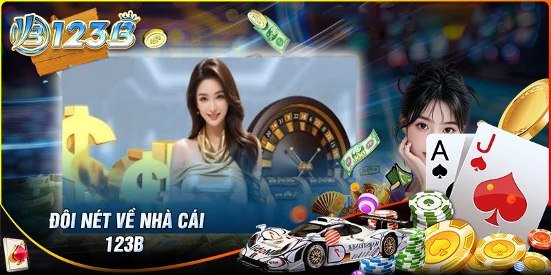 Điểm qua vài nét về 123B com