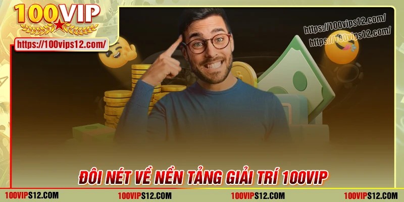 Đôi nét về nền tảng giải trí VZ99