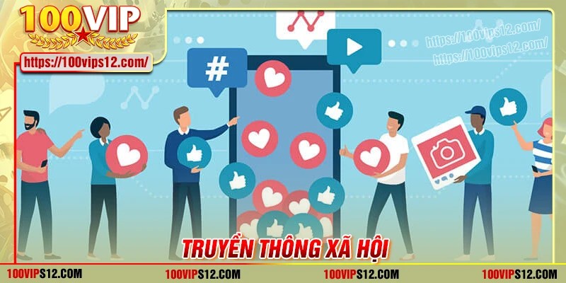 100VIP - Đơn vị hỗ trợ truyền thông xã hội uy tín